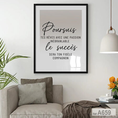 Cadre Décoratif Citation Inspirante français - Motivation et Succès, Tableau encadré à Casablanca "Poursuis tes rêves... le succès sera ton fidèle compagnon"